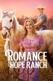 Romance at Hope Ranch