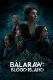 Balaraw: Blood Island